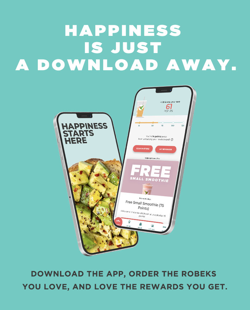 Reward yourself with the Robeks App